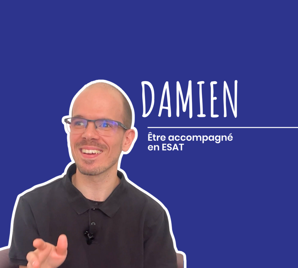 Les parcours en ESAT : un témoignage vidéo inspirant de Damien